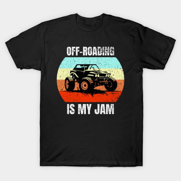 Off-Roading Is My Jam T-Shirt by BankaiChu